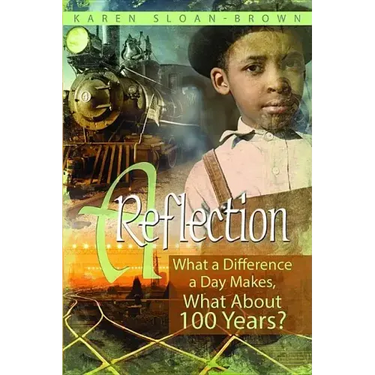 A Reflection: What a Difference a Day Makes, What about 100 Years?