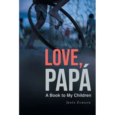 Love, Papa: A Book to My Children