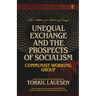 Unequal Exchange and the Prospects of Socialism
