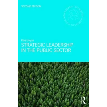 Strategic Leadership in the Public Sector