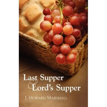 Last Supper and Lord's Supper