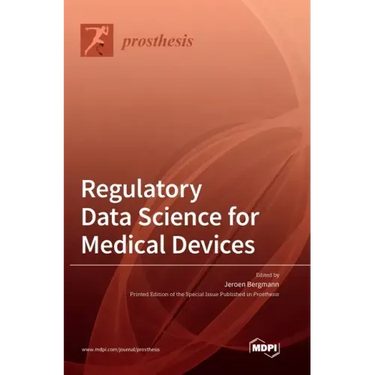 Regulatory Data Science for Medical Devices