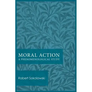 Moral Action: A Phenomenological Study