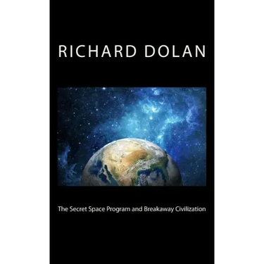 The Secret Space Program and Breakaway Civilization