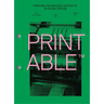 Printable: Printing Techniques and Effects in Visual Design