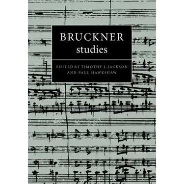 Bruckner Studies
