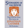 Stewards of the House: Detective Fiction of Jonathan Latimer