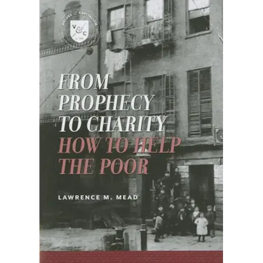 From Prophecy to Charity: How to Help the Poor