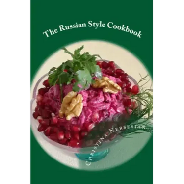 The Russian Style Cookbook