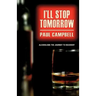 I'll Stop Tomorrow