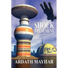 Shock Treatment: An Account of Granary's War: A Science Fiction Novel