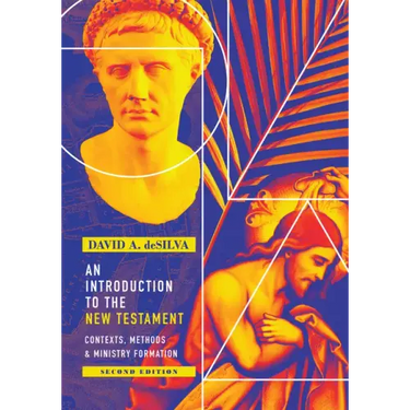 An Introduction to the New Testament: Contexts, Methods & Ministry Formation