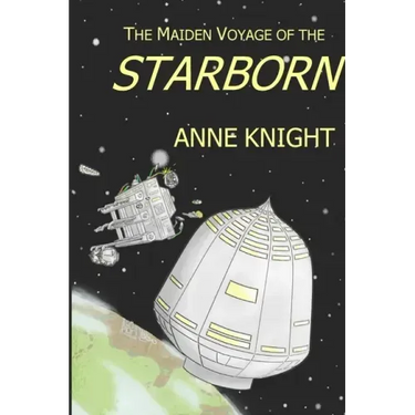 The Maiden Voyage of the Starborn