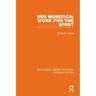 Iris Murdoch: Work for the Spirit