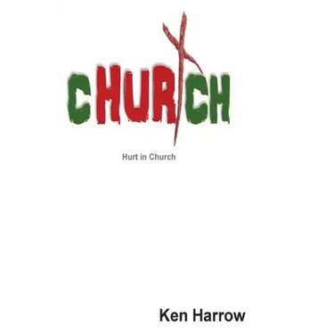 Hurt in Church 2nd Edition