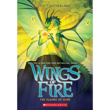 The Flames of Hope (Wings of Fire, Book 15)