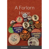 A Forlorn Hope: Third Parties and American Political Ideology