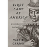 First Lady of America: A Biography of Pocahontas