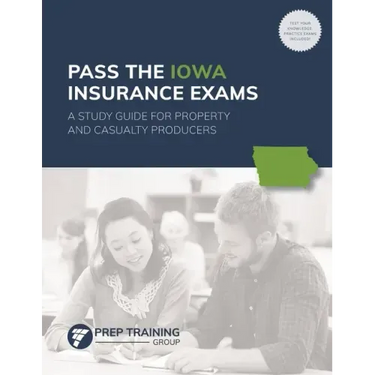 Pass the Iowa Insurance Exams: A Study Guide for Property and Casualty Producers
