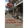 A Killing in a Small Town
