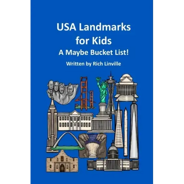 USA Landmarks for Kids A Maybe Bucket List