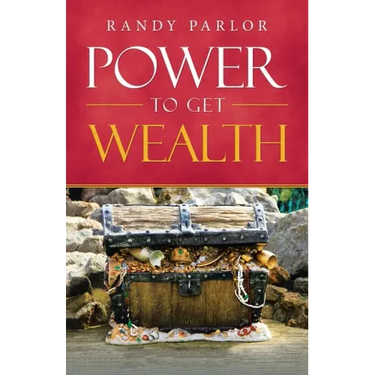 Power to Get Wealth