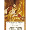 Household Tales by Brothers Grimm