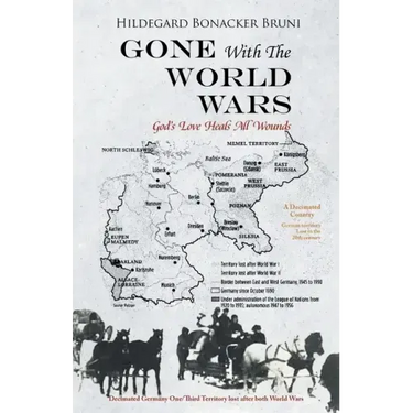 GONE With The WORLD WARS: God's Love Heals All Wounds
