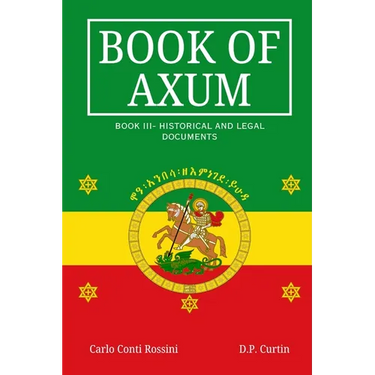 Book of Axum III: Historical and Legal Documents
