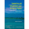 Symmetries and Conservation Laws in Particle Physics: An Introduction to Group Theory for Particle Physicists