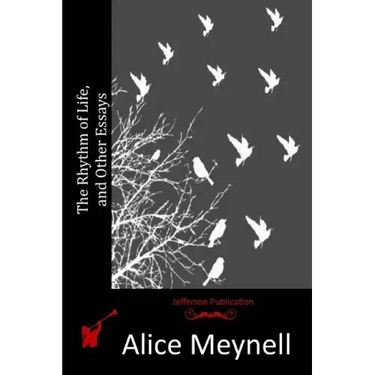 The Rhythm of Life, and Other Essays