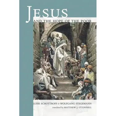 Jesus and the Hope of the Poor
