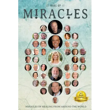 Wakeup: Miracles of Healing From Around the World