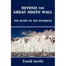 Beyond the Great South Wall