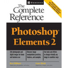 Photoshop Elements 2: The Complete Reference