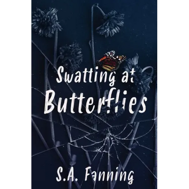 Swatting at Butterflies