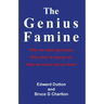 The Genius Famine