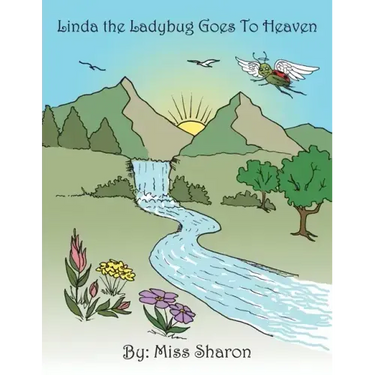 Linda the Ladybug Goes to Heaven