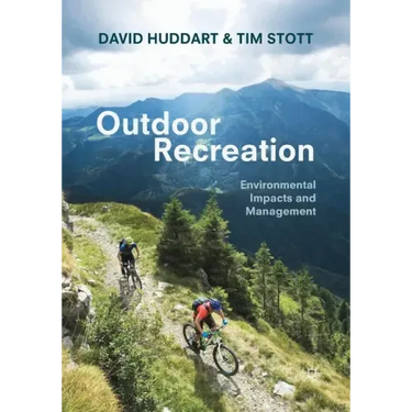 Outdoor Recreation: Environmental Impacts and Management