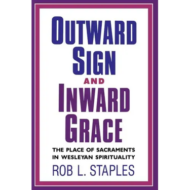 Outward Sign and Inward Grace