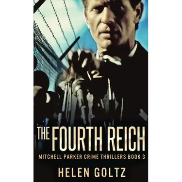 The Fourth Reich
