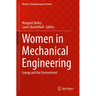 Women in Mechanical Engineering: Energy and the Environment
