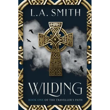 Wilding: Book One of The Traveller's Path
