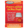 Prayer Cookbook for Busy People (Book 1): 222 Golden Key Prayers