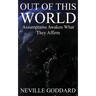 Out of This World: Assumptions awaken what they affirm (Includes bonus Lecture!)