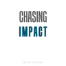 Chasing Impact