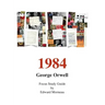 George Orwell's 1984: A Focus Study Guide