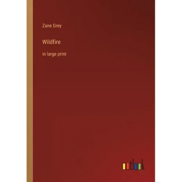 Wildfire: in large print