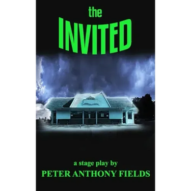 The Invited: a stage play