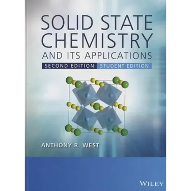 Solid State Chemistry and its Applications 2eStudent Edition